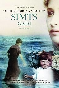 Simts gadi by Herbjorga Vasmu, Herbjørg Wassmo