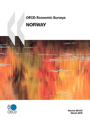 OECD Economic Surveys: Norway: 2010 by 