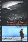 Traveling Souls: Contemporary Pilgrimage Stories by Brian Bouldrey