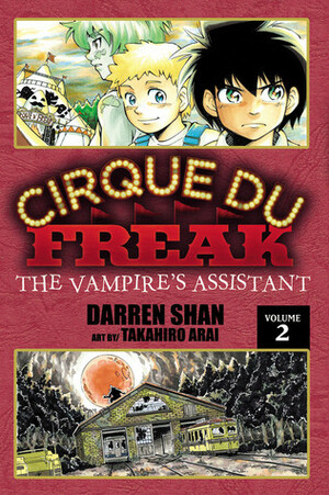 Cirque Du Freak: The Vampire's Assistant, Vol. 2 by Takahiro Arai, Darren Shan