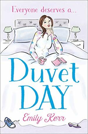 Duvet Day by Emily Kerr