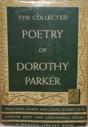 The Collected Poetry of Dorothy Parker by Dorothy Parker