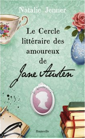 Le cercle littéraire amoureux de Jane Austen by Natalie Jenner