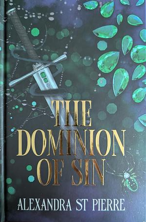 The Dominion of Sin by Alexandra St Pierre