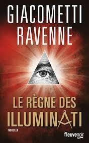 Le Règne des Illuminati by Éric Giacometti, Jacques Ravenne