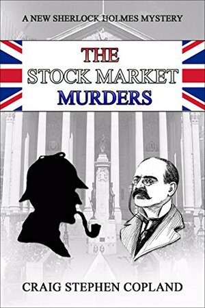 The Stock Market Murders by Craig Stephen Copland