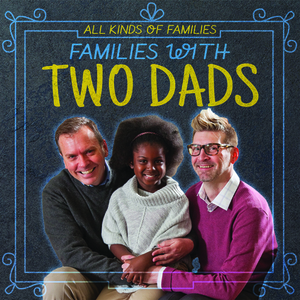 Families with Two Dads by Rachael Morlock
