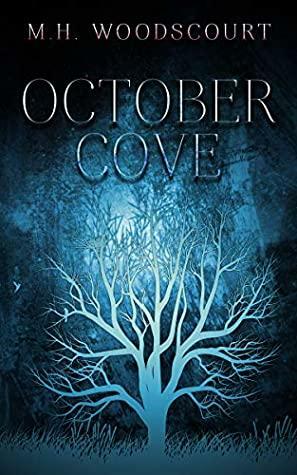 October Cove by M.H. Woodscourt