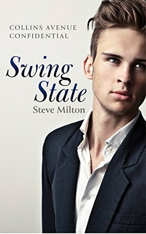 Swing State by Steve Milton