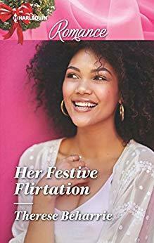 Her Festive Flirtation by Therese Beharrie