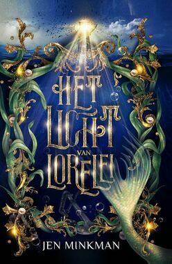 Het licht van Lorelei by Jen Minkman