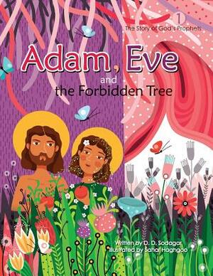 Adam, Eve and the Forbidden Tree by D. D. Sodagar