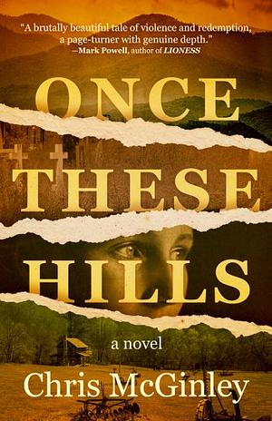 Once These Hills by Chris McGinley, Chris McGinley