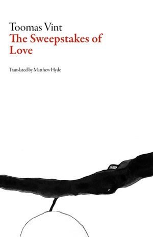 The Sweepstakes of Love by Matthew Hyde, Toomas Vint