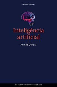 Inteligência Artificial by Arlindo Oliveira