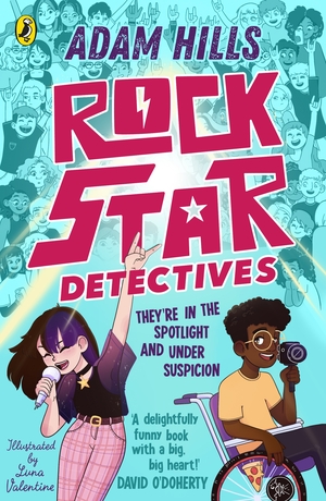 Rockstar Detectives by Adam Hills