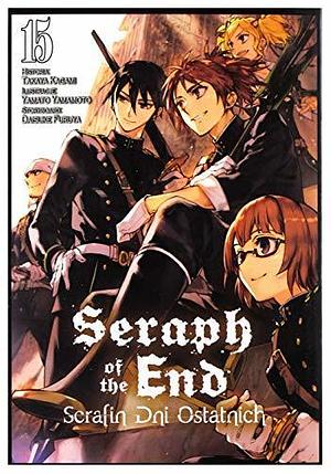 Seraph of the End - Serafin dni ostatnich. Tom 15 by Takaya Kagami, Takaya Kagami
