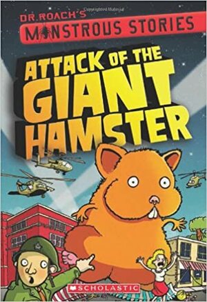 Attack of the Giant Hamster by Paul Harrison