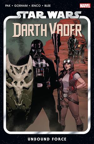 Star Wars: Darth Vader Vol. 7: Unbound Force by Greg Pak