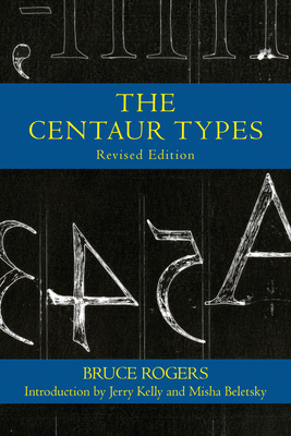 The Centaur Types by Bruce Rogers