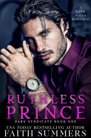 Ruthless Prince by Khardine Gray, Faith Summers