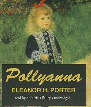 Pollyanna by Eleanor H. Porter