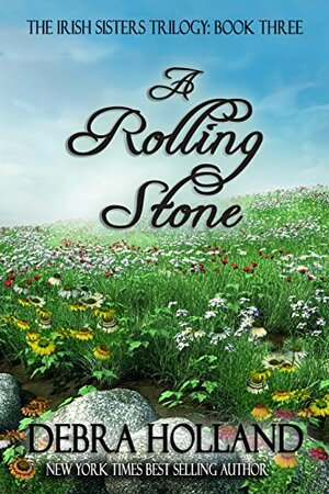 A Rolling Stone by Debra Holland