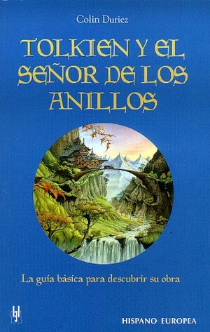 Tolkien y El Señor de los Anillos by Colin Duriez