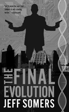 The Final Evolution by Jeff Somers