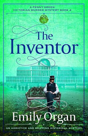 The Inventor by Emily Organ