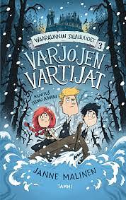 Varjojen vartijat by Janne Malinen