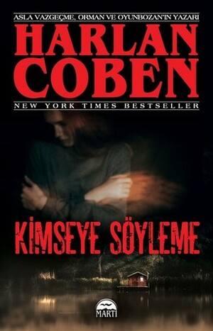 Kimseye Söyleme by Harlan Coben