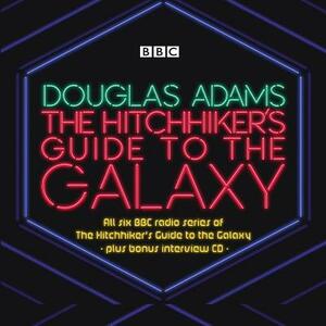 The Hitchhiker' Guide to the Galaxy: The Complete Radio Series by Eoin Colfer, Douglas Adams