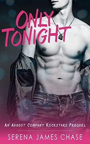 Only Tonight by Serena James Chase