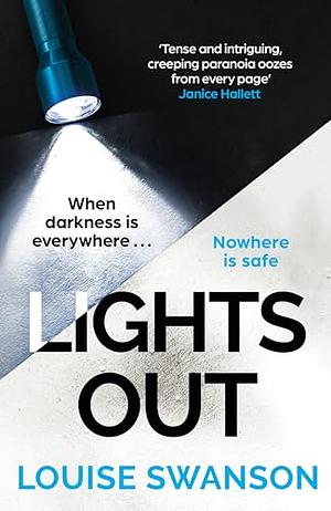 Lights Out: The Chilling, Unputdownable Thriller that You Won't be Able to Put Down in 2024! by Louise Swanson