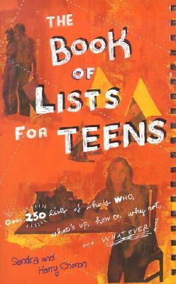 The Book of Lists for Teens by Sandra Choron, Harry Choron