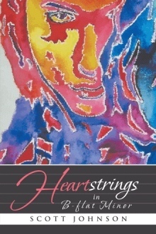 Heartstrings in B-flat Minor by Scott Johnson