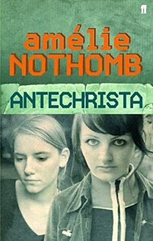 Antichrista by Shaun Whiteside, Amélie Nothomb