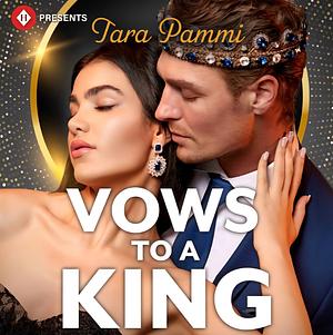 Vows to a King by Tara Pammi