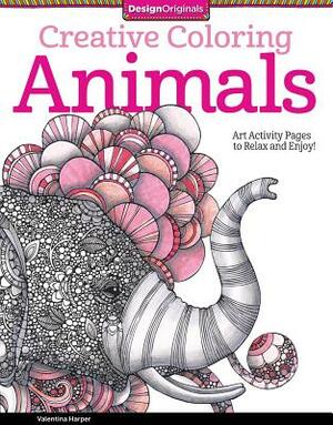 Creative Coloring Animals: Art Activity Pages to Relax and Enjoy! by Valentina Harper