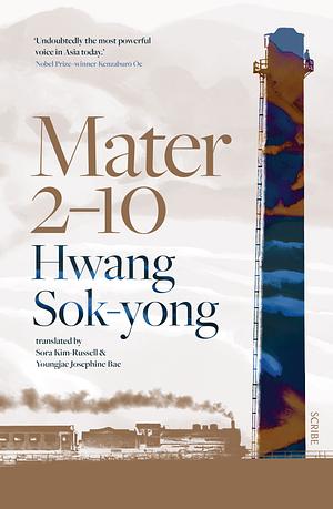 Mater 2-10 by Hwang Sok-yong