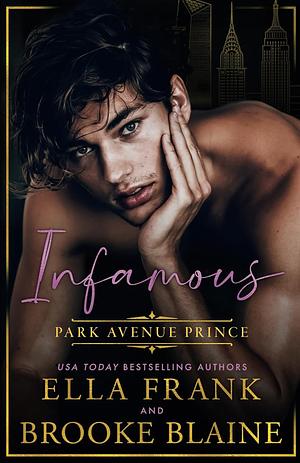 Infamous Park Avenue Prince by Ella Frank, Brooke Blaine