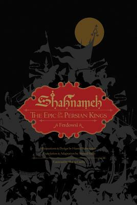 Shahnameh: The Epic of the Persian Kings by Ferdowsi