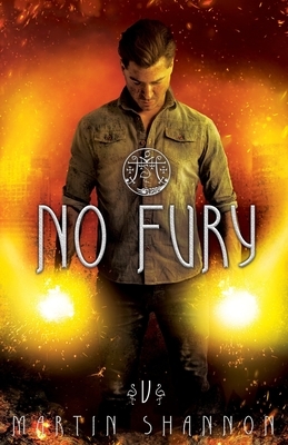 No Fury: A Florida Urban Fantasy Thriller by Martin Shannon