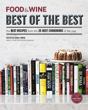 Food & Wine: Best of the Best, Vol 15 by Food &amp; Wine Magazine, Mary G. Burnham