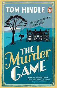 The Murder Game by Tom Hindle