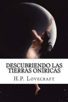 Descubriendo las tierras oníricas by H.P. Lovecraft