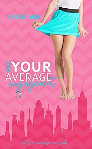 Not Your Average Engagement  by Cassie Mae