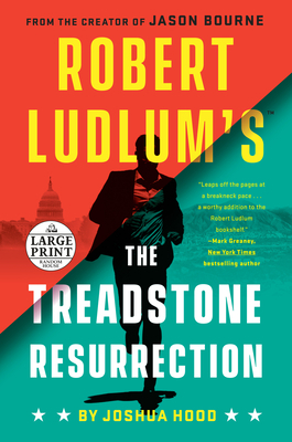 Robert Ludlum's the Treadstone Resurrection by Joshua Hood