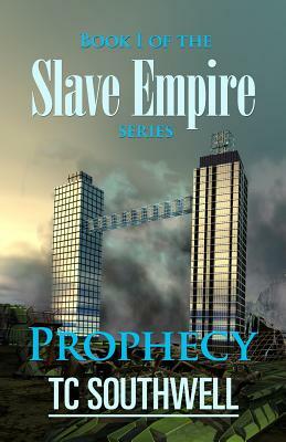 Prophecy by T.C. Southwell